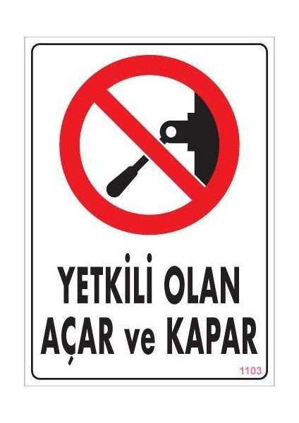 Yetkili Elektrik Uyarı Levhası 25X35 KOD1103