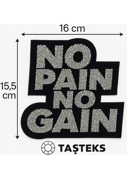 Taşlı Ütülenebilen Veya Sticker Olarak Kullanılabilen 'no Pain No Gain' Yazı Modeli