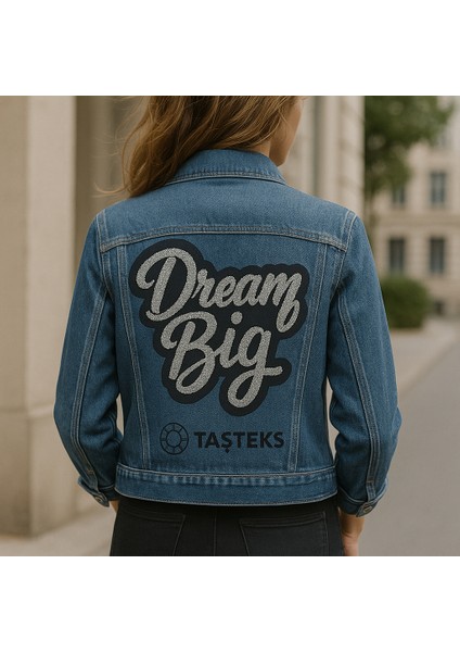 Taşlı Ütülenebilen Veya Sticker Olarak Kullanılabilen 'dream Big' Yazı Modeli modelleri