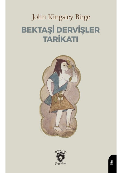 Bektaşi Dervişler Tarikatı