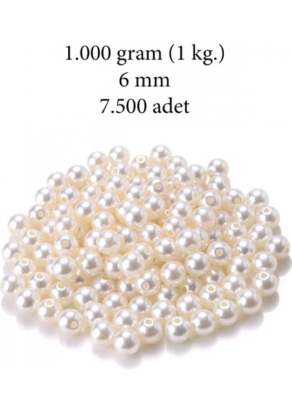 1.000 Gram (1 Kg.) 6mm Krem Renk Plastik Inci Boncuk Çanta ve Takı Yapım Boncuğu (~7.500 Adet)