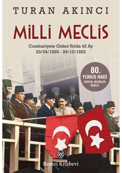 Milli Meclis - Turan Akıncı