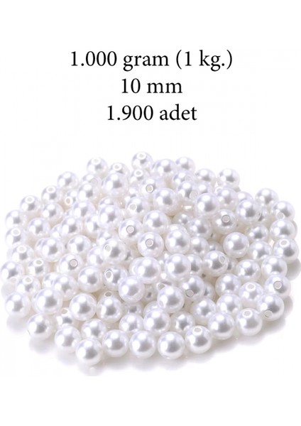 1.000 Gram (1 Kg.) 10MM Beyaz Renk Plastik Inci Boncuk Çanta ve Takı Yapım Boncuğu (~1.900 Adet)