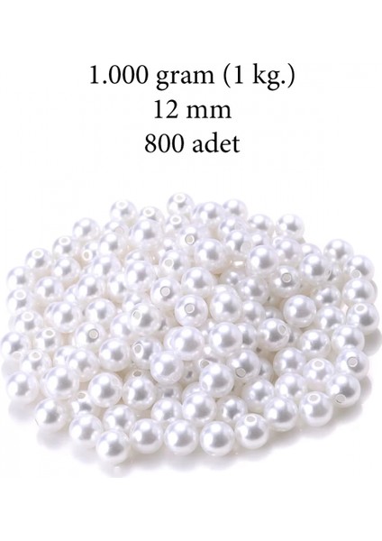 1.000 Gram (1 Kg.) 12MM Beyaz Renk Plastik Inci Boncuk Çanta ve Takı Yapım Boncuğu (~800 Adet)