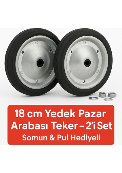 2 Adet 18 cm Metal Gövde Pazar Arabası Tekerleği Süper Sağlam Araba Tekeri Somun&pul Hediyeli