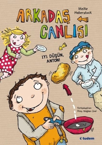 Arkadaş Canlısı - Iyi Düşün, Anton!