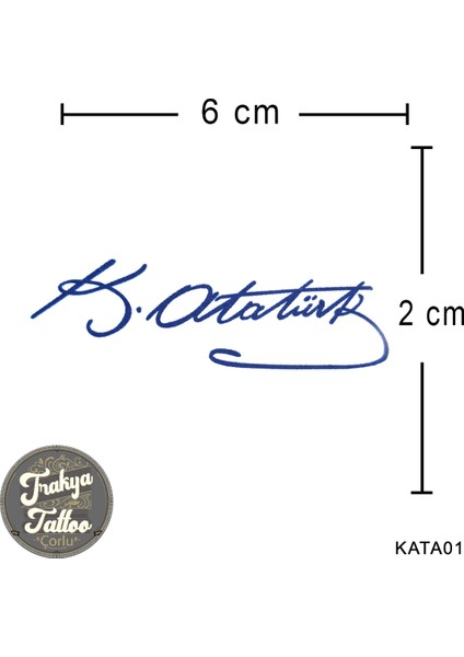 Yarı Kalıcı Dövme K.atatürk Imzası Geçici Dövme