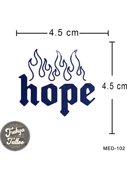 Yarı Kalıcı Dövme Alevli Hope Geçici Dövme MED-102