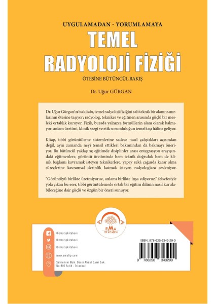 Temel Radyoloji Fiziği Uygulamadan Yorumlamaya Ötesine Bütüncül Bakış fiyatları
