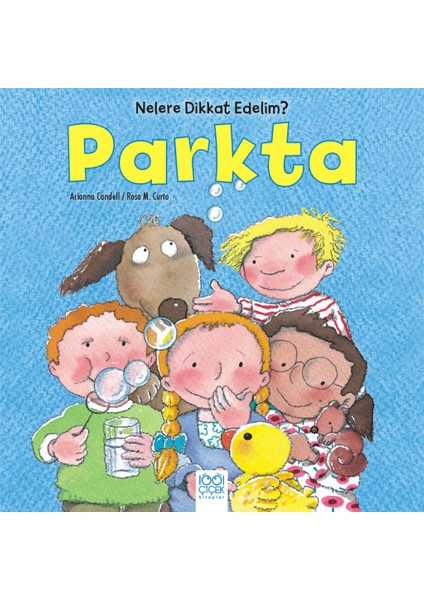 Nelere Dikkat Edelim? - Parkta