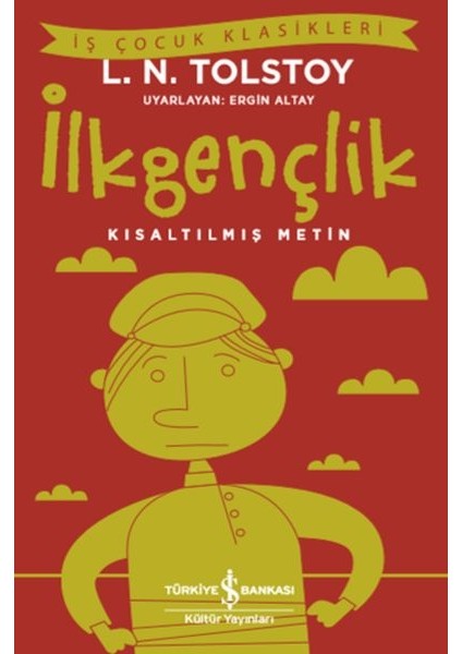 Ilkgençlik - Kısaltılmış Metin
