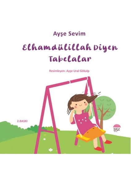 Betül Büyüyor - Elhamdülillah Diyen Tabelalar