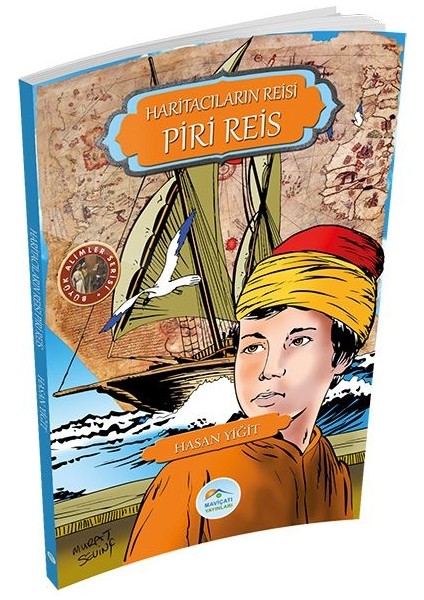 Büyük Alimler Serisi - Haritacıların Reisi Piri Reis