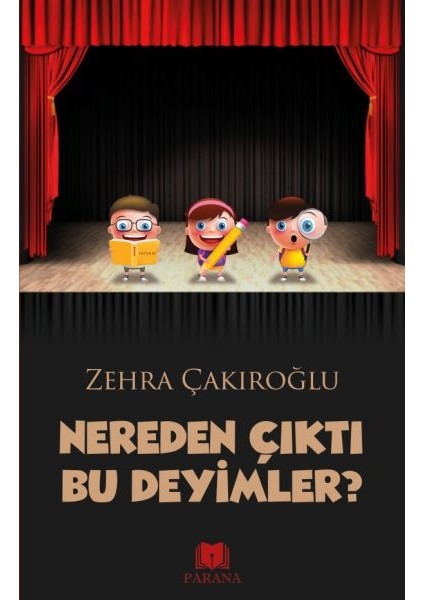 Nereden Çıktı Bu Deyimler