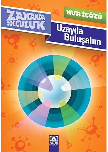 Zamanda Yolculuk - Uzayda Buluşalım