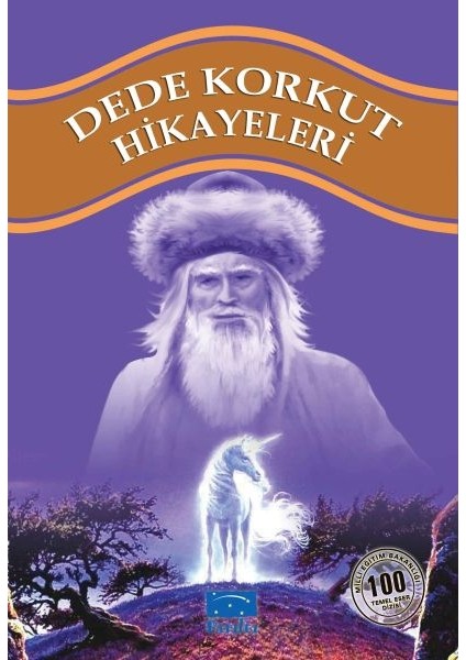 Dede Korkut Hikayeleri 100 Temel Eser 1.kademe