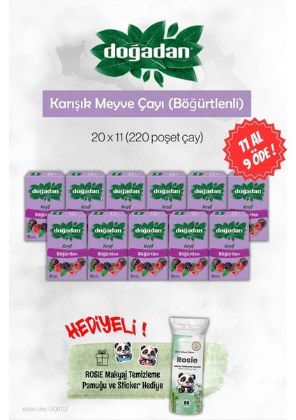 11 Al 9 Öde Böğürtlenli Karışık Meyve Çayı 20'li ve Rosie