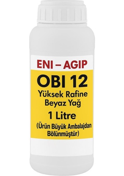 -Agip Obi 12 - 1 Litre - Yüksek Rafine Beyaz Mineral Yağ