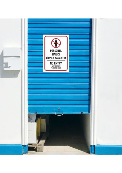 Personel Harici Girmek Yasaktır Tabela Polikarbon 16X23CM fırsatları