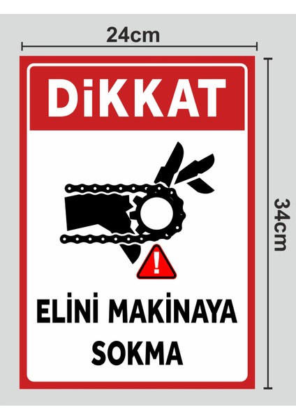 Elini Makinaya Sokma - Tabela Uyarı Levhası 24X34 cm Polikarbon fiyatları
