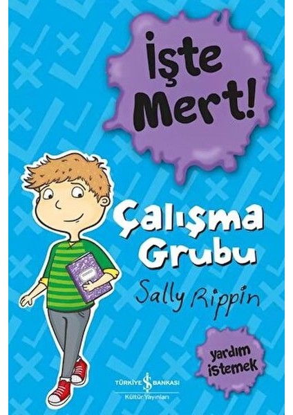 Işte Mert! – Çalışma Grubu – Yardım Istemek