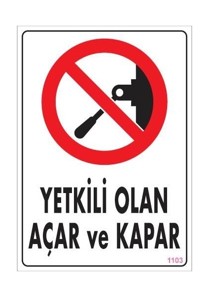 Yetkili Elektrik Uyarı Levhası 25X35 KOD:1103