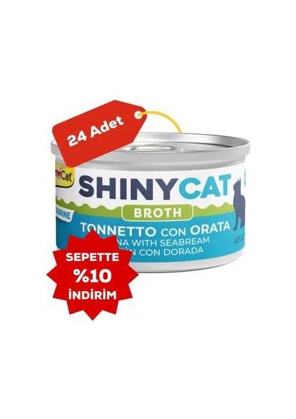 Shinycat Broth Çipuralı Ton Balıklı Kedi Konservesi 70GR 24LÜ