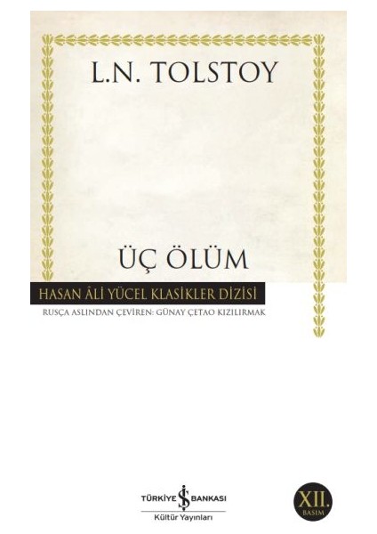 Üç Ölüm - Hasan Ali Yücel Klasikleri