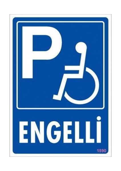 Engelli Uyarı Levhası 25X35 KOD:1590