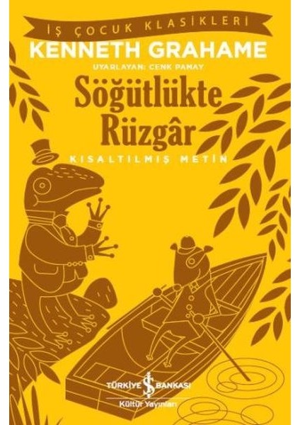 Söğütlükte Rüzgâr (Kısaltılmış Metin)