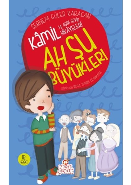 Ah Şu Büyükler / Kamil 1