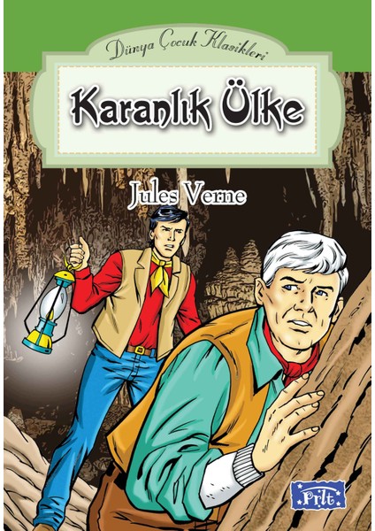 Dünya Çocuk Klasikler Dizisi Karanlık Ülke