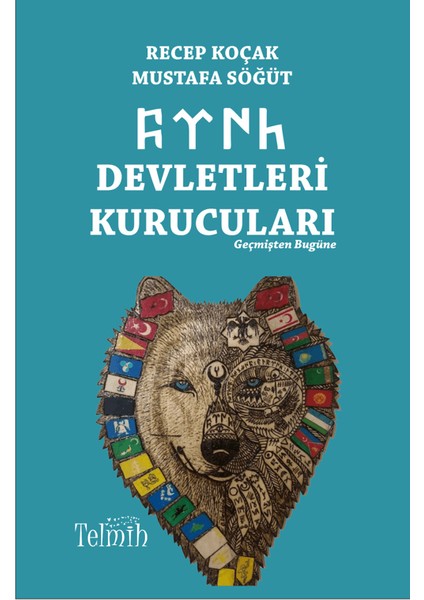 Türk Devletleri Kurucuları