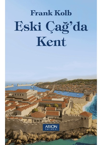 Eski Çağ'da Kent