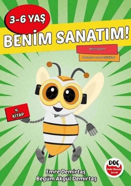 3-6 Yaş Benim Sanatım! 4. Kitap
