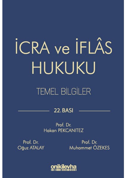 Icra ve Iflas Hukuku Temel Bilgiler