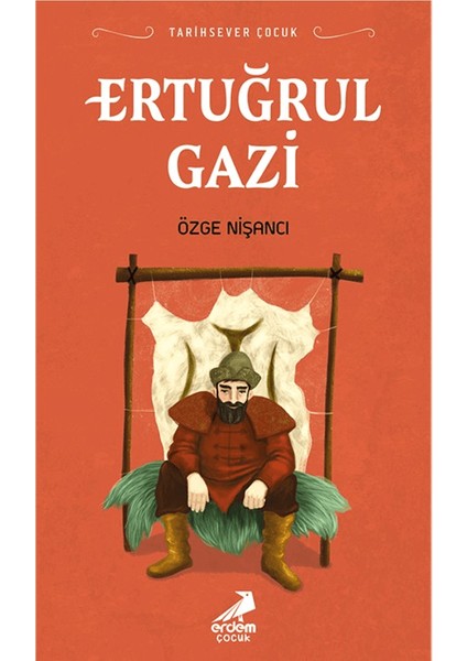 Tarihsever Çocuk - Ertuğrul Gazi