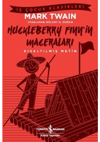 Huckleberry Finn'in Maceraları (Kısaltılmış Metin)