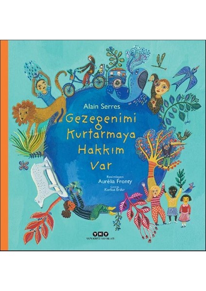 Gezegenimi Kurtarmaya Hakkım Var