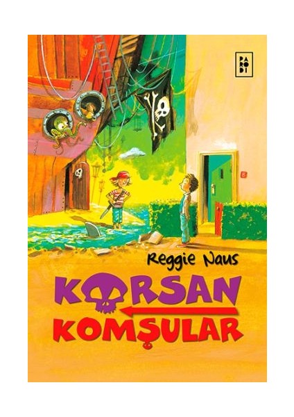 Korsan Komşular