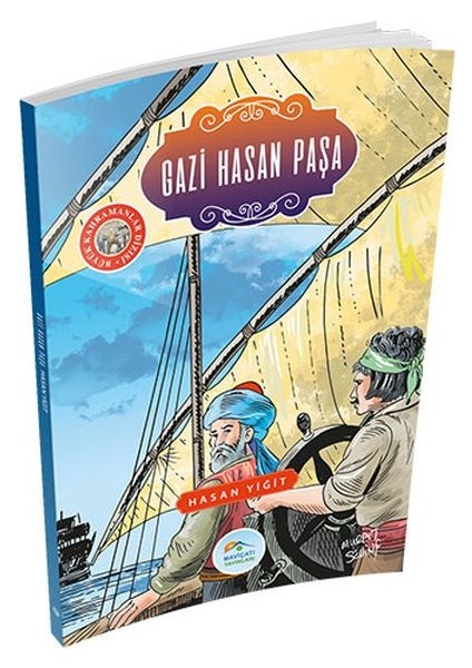 Büyük Kahramanlar - Gazi Hasan Paşa