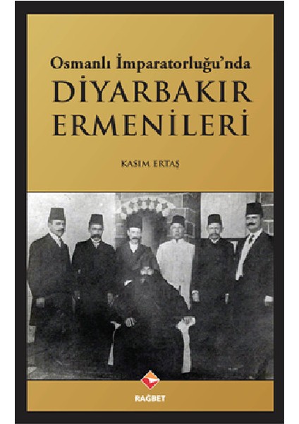 Osmanlı Imparatorluğu'nda Diyarbakır Ermenileri