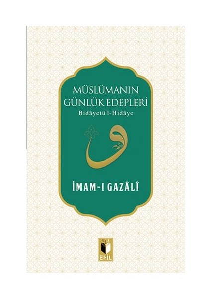 Müslümanın Günlük Edepleri