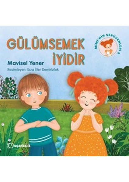 Mimi'nin Serüvenleri 5 - Gülümsemek Iyidir