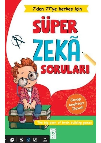 Süper Zeka Soruları - 7'den 77'ye Herkes Için