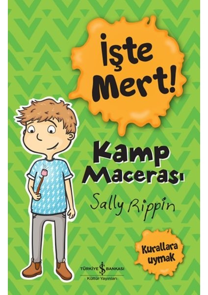 Işte Mert! - Kamp Macerası - Kurallara Uymak