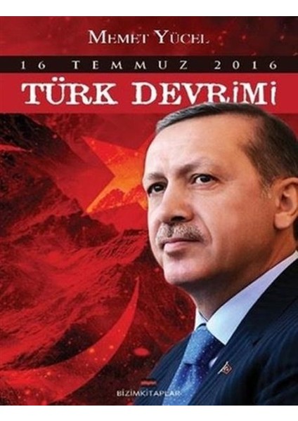 16 Temmuz 2016 Türk Devrimi