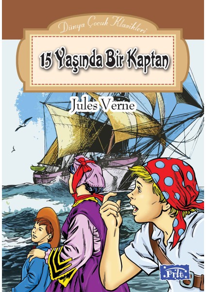Dünya Çocuk Klasikleri Dizisi 15 Yaşında Bir Kaptan