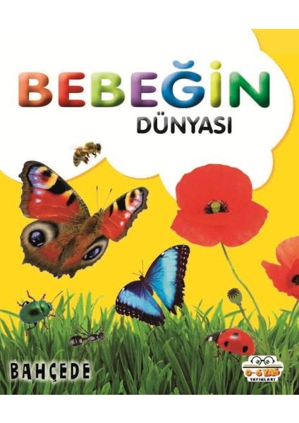 Bebeğin Dünyası Bahçede