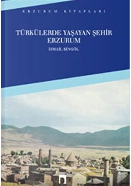 Türkülerde Yaşayan Şehir Erzurum